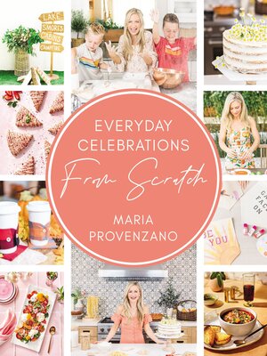 cover image of Everyday Celebrations From Scratch
